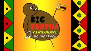 Big Brother Zimbabwe Original Soundtrack