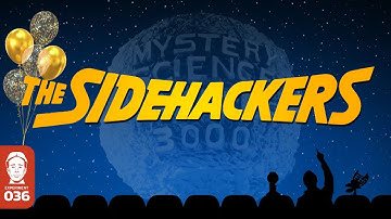 Happy Anniversary MST3K 202 The Sidehackers!
