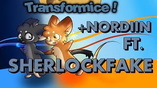 TRANSFORMICE - Sherlockfake & +Nordiin