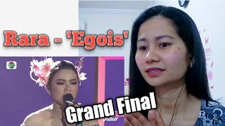Rara D'star - 'Egois' (Grand Final) | Reaction Video