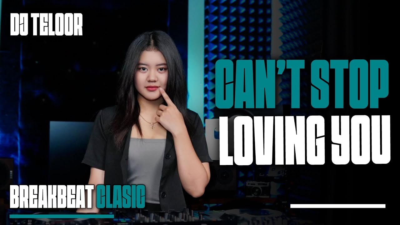 Watch BREAKBEAT BAILAR | CANT STOP LOVING YOU | REMIX DJ TELOOR on YouTube Watch BREAKBEAT BAILAR | CANT STOP LOVING YOU | REMIX DJ TELOOR on YouTube