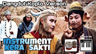 Lagu Kera Sakti Instrument (Dangdut Koplo) verson