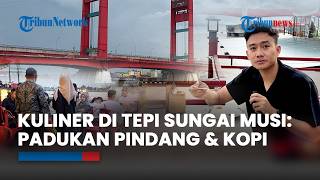 Nongkrong di Tepi Sungai Musi: Kedai Sungi Makmur Palembang Padukan Pindang dan Kopi Kekinian