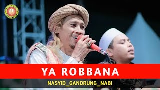 Terbaru  Ya Robbana Ighfirlana  Gandrung Nabi lirik