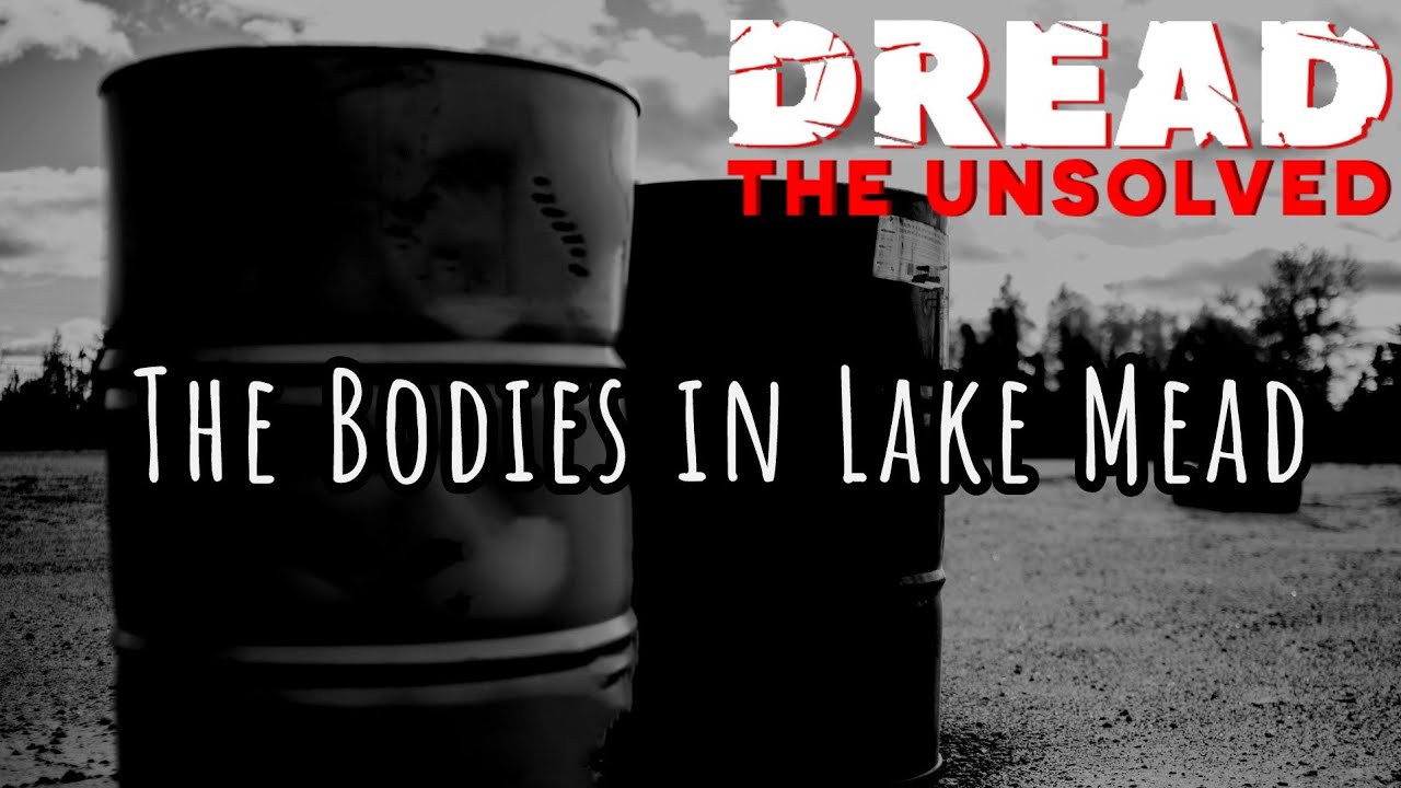 DREAD: The Unsolved - The Bodies in Lake Mead - S5 E2