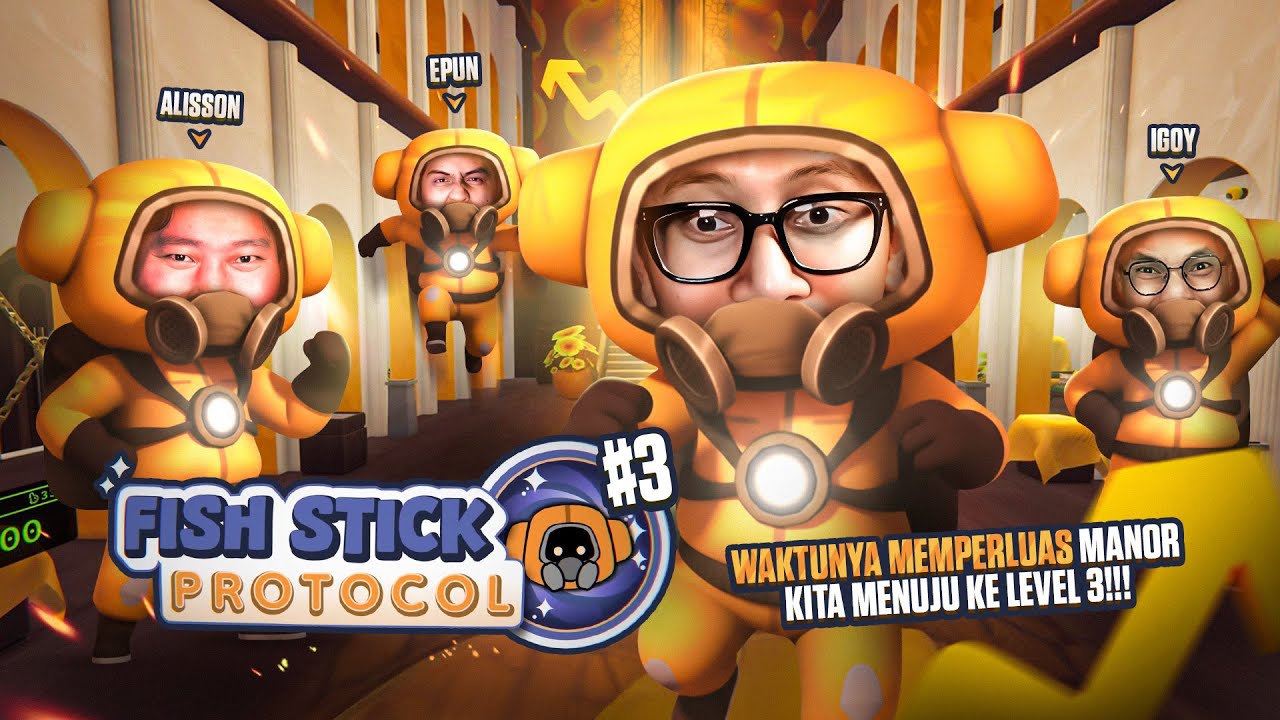 WAKTUNYA MEMPERLUAS MANOR KITA MENUJU KE LEVEL 3!!! - Fish Stick Protocol Indonesia Part 3