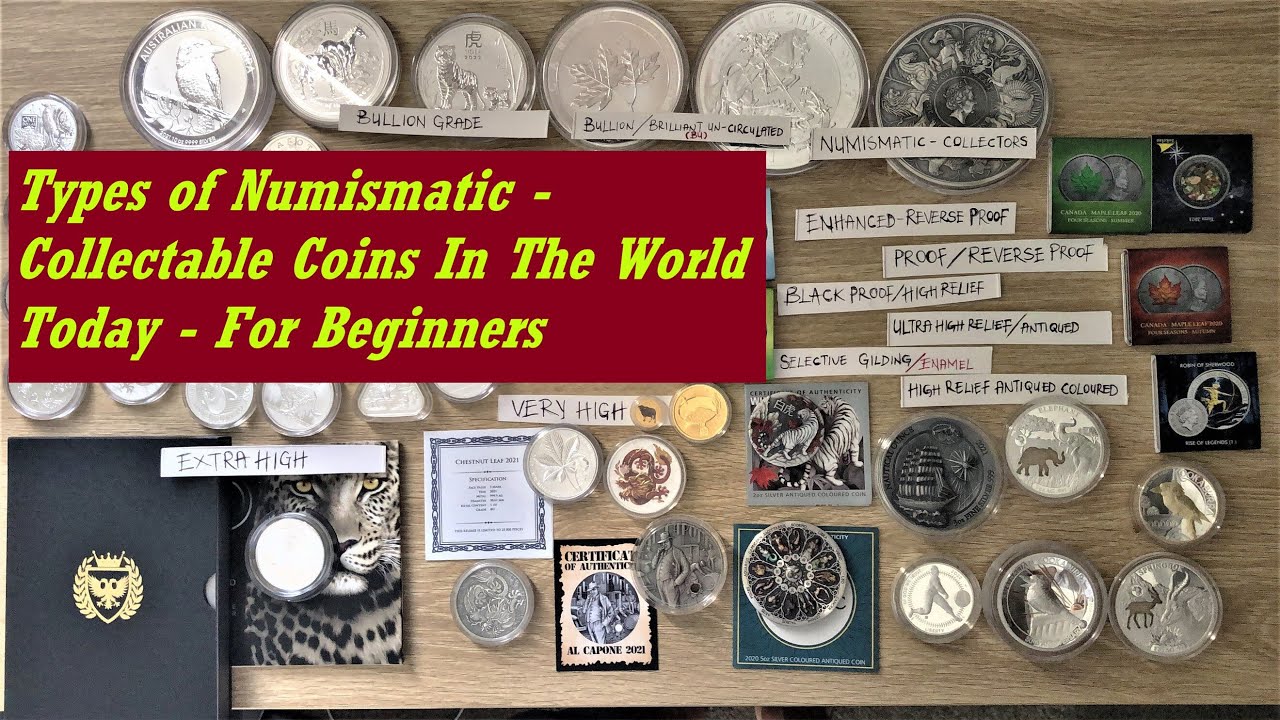 Types of Numismatic Collectable Coins In The World Today - For ...