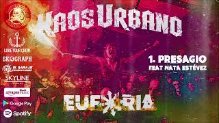 KAOS URBANO - EUFORIA (2022) [Full Album]