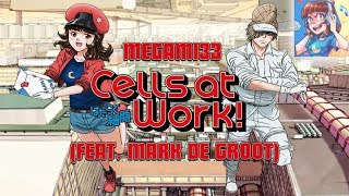 Video thumbnail of "Cells At Work Opening - Hataraku Saibou [English Cover FEAT. Mark De Groot]"