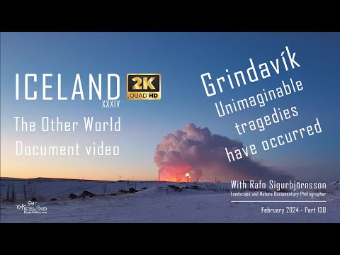 Iceland XXXIV – Ggrindavík - Unimaginable tragedy have occurred │ Part 130