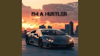 Im A Hustler original Version