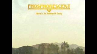 Phosphorescent - Hej, me I'm light chords