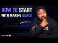 How To Get Started With Making Beats (Everything You Should Know)