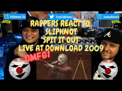 Rappers React To Slipknot Spit It Out!!! Live At Download 2009