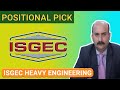 Isgec heavy engineering ltd  expert opinion on isgec heavy engineering  isgec heavy target