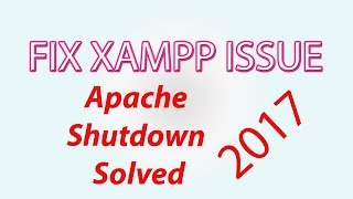 Fix Xampp Port 80 Block issue (Apache Shutdown issue solved 2017)