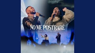 Video thumbnail of "Chanel Nova - No Me Postraré (feat. Freisis Frias) (Live)"