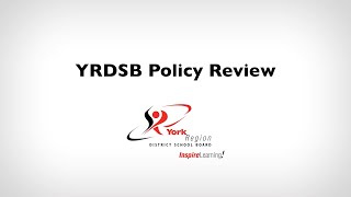 YRDSB Policy Review