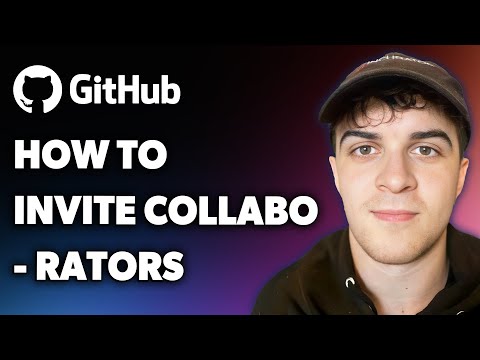 How to Invite Collaborators on Github (Full 2024 Guide)