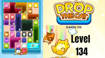Drop The Cat Level 134 Walkthrough Solution 