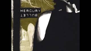 Mercury Bullet - Selftitled (Full Album)