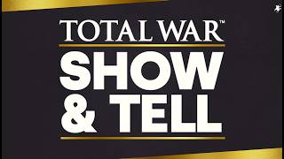 Total War: SHOW & TELL screenshot 4