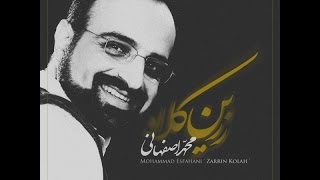 Mohammad Esfehani - Zarrin Kolah