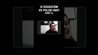 RODZICE vs POLSKI RAP 4