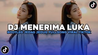 Download Lagu DJ MENERIMA LUKA BOOTLEG REMIX VIRAL TIKTOK TERBARU 2026 !!! MP3