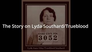 RSMS Media Presents: Annabella Sweet -- The Story of Lyda Southard