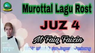 Murottal Lagu Rost - Juz 4 - Kang Faiq PPHQ Jombang