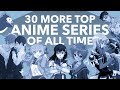 30 More Top Anime Series Of All Time