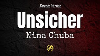Nina Chuba - Unsicher - Karaoke 
