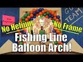 How to Make a Balloon Arch WITHOUT Helium or Frame - Fishing Line Balloon Arch | TuTu Ep 44