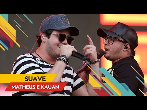 Suave - Matheus & Kauan - Villa Mix Rio de Janeiro 2017 ( Ao Vivo )