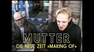 Mutter – &quot;Die Neue Zeit&quot; (Making of Video Clip 1997)