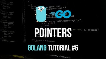 Pointers - Go Programming Tutorial #6