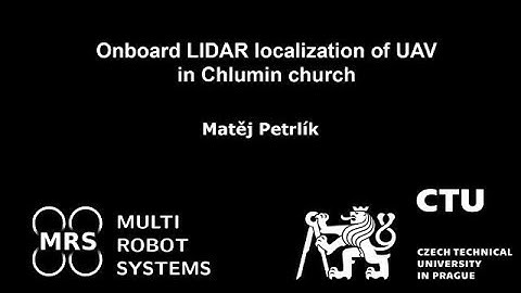 Onboard LIDAR localization of UAV in Chlumin church