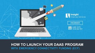 How to launch your DaaS program with Emergency Connectivity Funding
