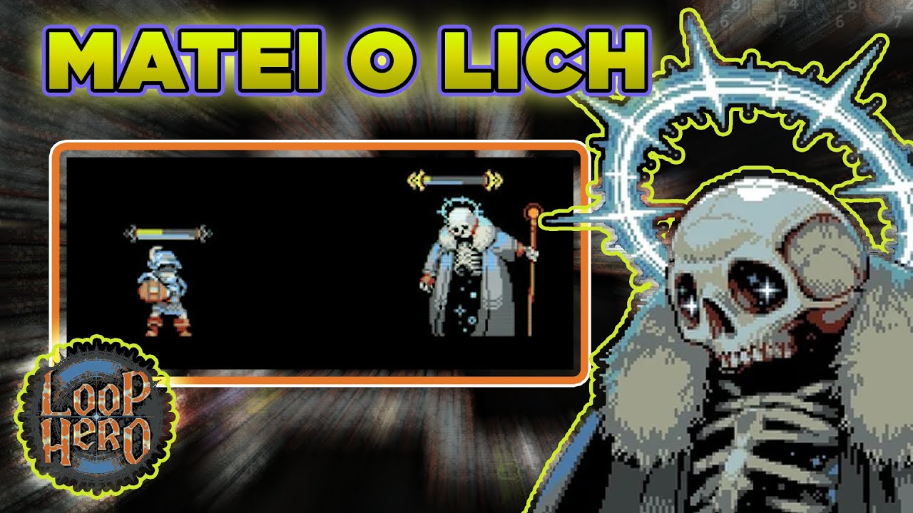 PORRADA NA CARA DO LICH - LOOP HERO | Gameplay em PT BR - YouTube
