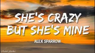 Download lagu Alex Sparrow - She's Crazy but She's is mine (lyrics)| Musical Clouds | Song Lyrics | #lyrics