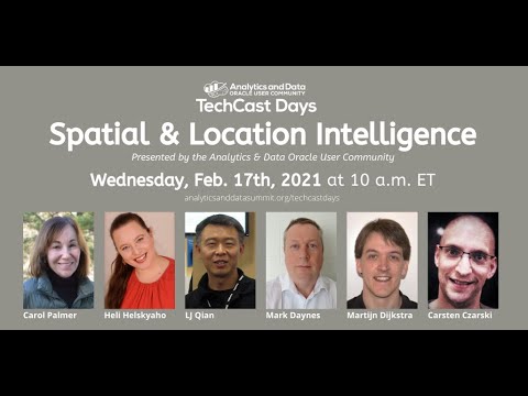 TechCast Days (Feb. 2021) - Spatial & Location Intelligence - Martijn Dijkstra