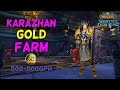 WotLK Classic Karazhan Gold Farm Guide 💰