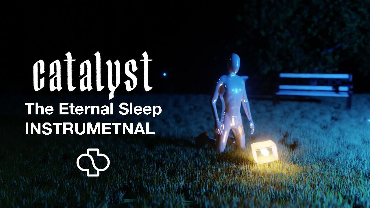 Catalyst - The Eternal Sleep Instrumental Stream