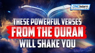 این آیات قدرتمند از قرآن شما را تکان خواهد داد