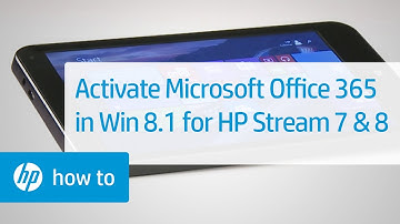 Activating Microsoft Office 365 HP Stream 7 and 8 Using Windows 8.1 | HP Computers | HP