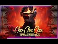 Most Popular Latin Cha Cha Cha Songs Of All Time ⭐BEST NONSTOP CHA CHA MEDLEY #1092