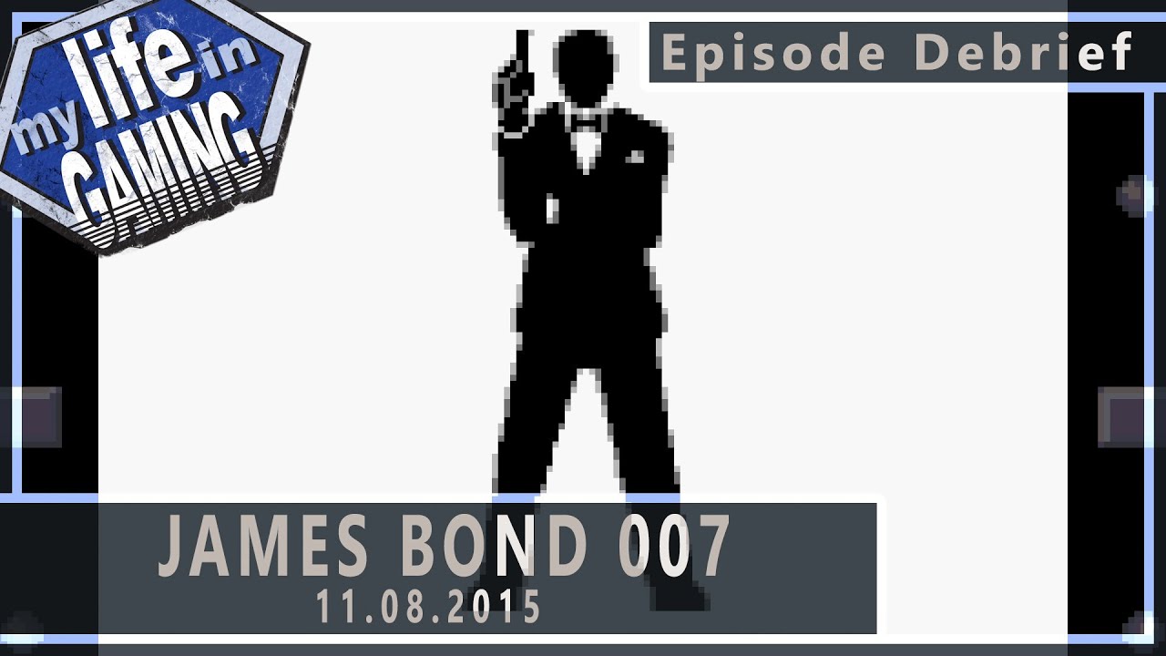 James Bond 007 (Game Boy)  11.08.2015 :: LiveStream - MY LIFE IN GAMING - James Bond 007 (Game Boy)  11.08.2015 :: LiveStream - MY LIFE IN GAMING