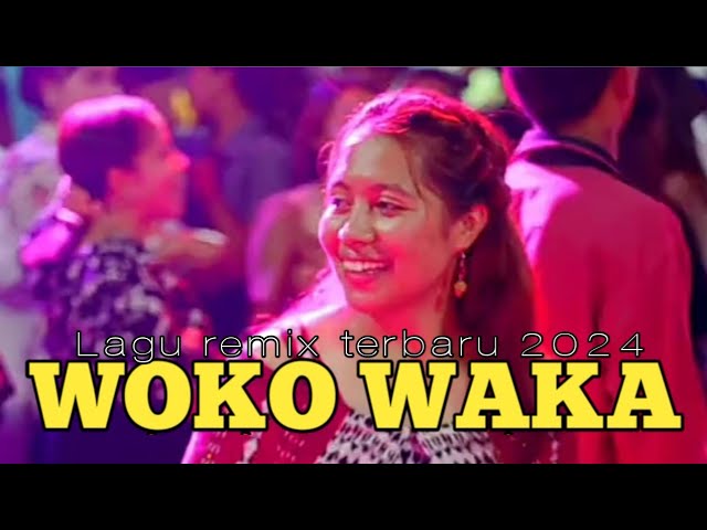 LAGU REMIX TERBARU 2024 || WOKO WAKA || EMAN REMIXER 🌴 class=