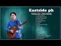 NEW EastSide PH Songs- EastSide PH greatest hits - EastSide PH full album